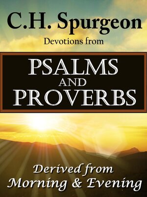 cover image of C.H. Spurgeon Devotions from Psalms and Proverbs